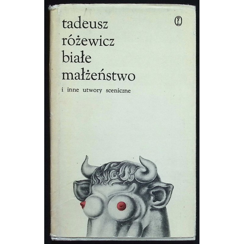 Białe małżeństwo Tadeusz Różewicz