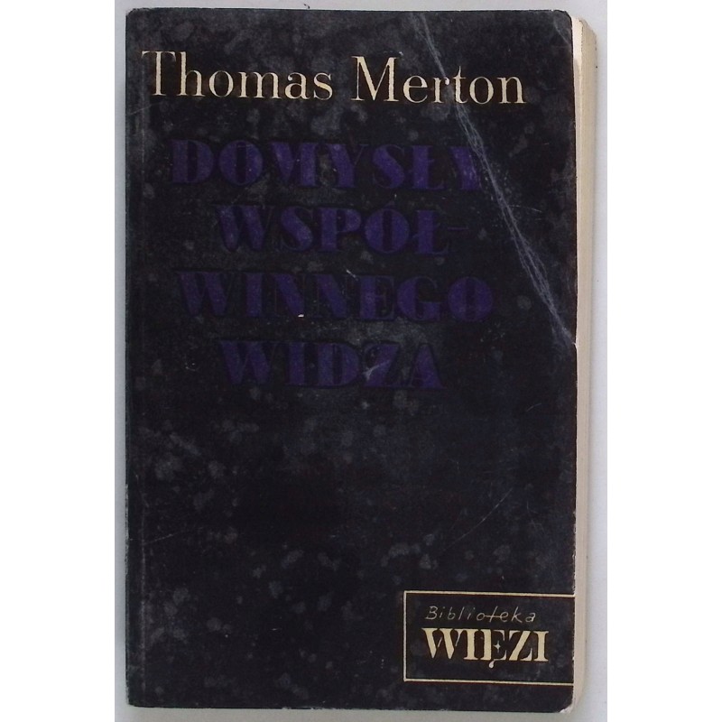 Domysły współwinnego widza Thomas Merton