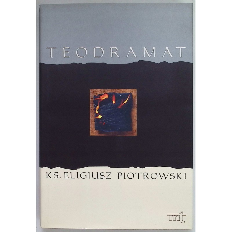 Teodramat Ks. Eligiusz Piotrkowski