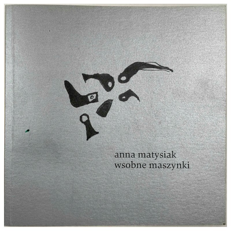 Wsobne maszynki Anna Matysiak