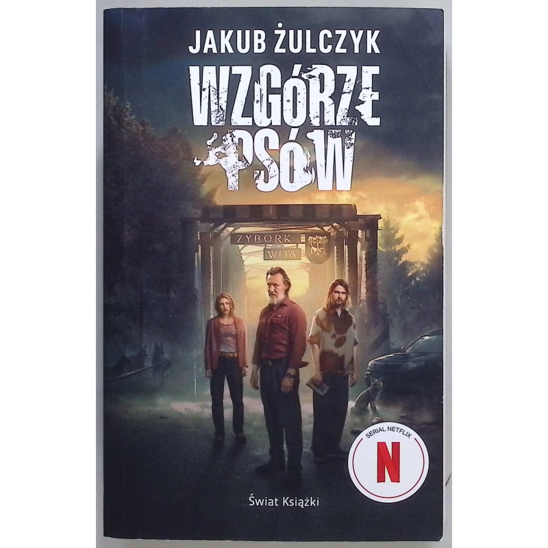 Wzgórze psów - Żulczyk