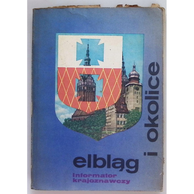 Elbląg i okolice informator krajoznawczy