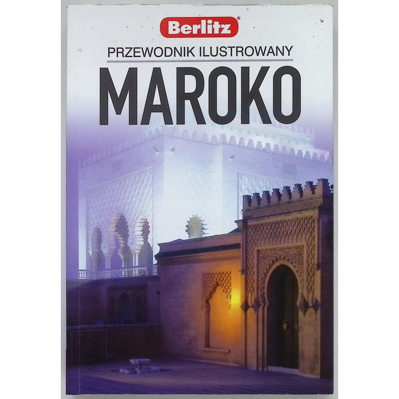 Maroko Przewodnik ilustrowany