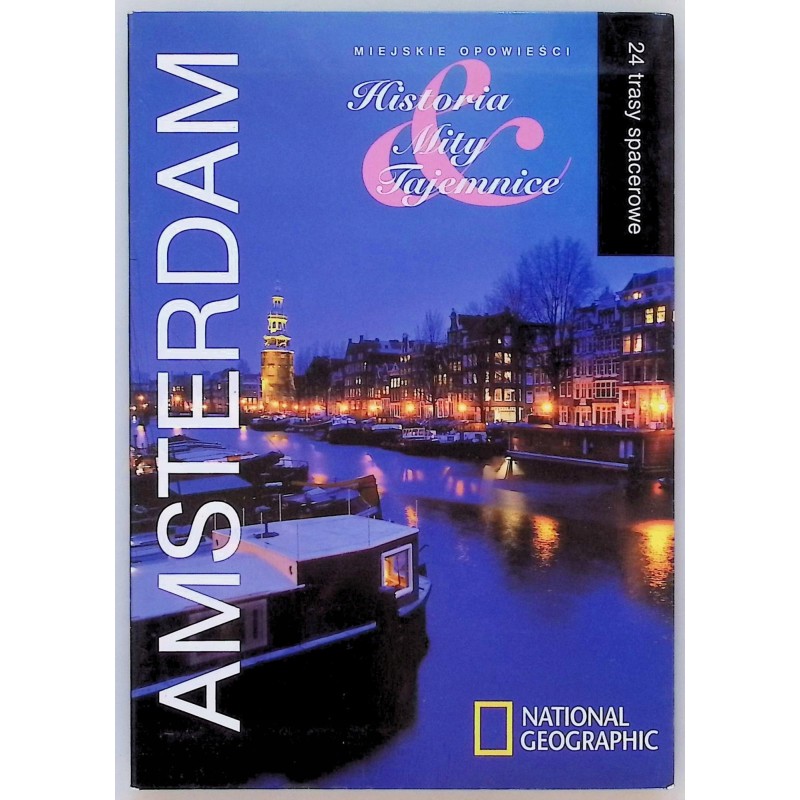 Amsterdam. Miejskie opowieści