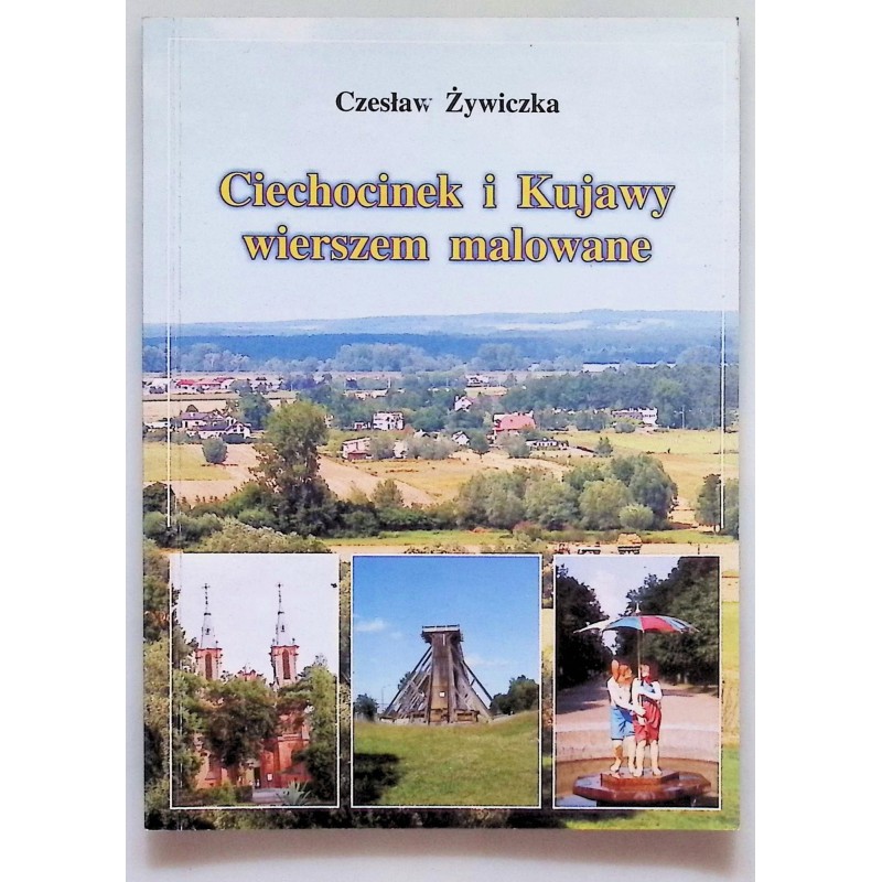 Ciechocinek i Kujawy wierszem malowane