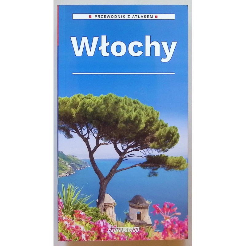 Włochy przewodnik z atlasem 2w1 2023 Kamila Kowalska