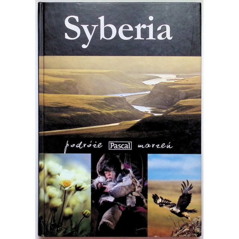 Syberia podróże marzeń Pascal