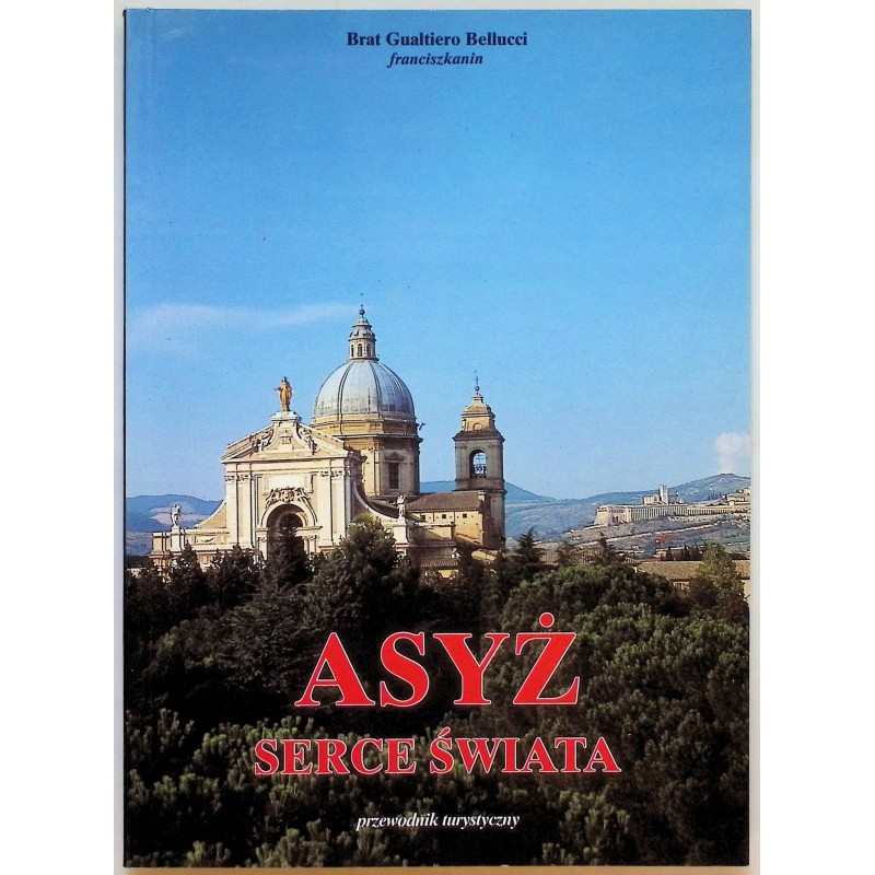 Asyż serce świata Przewodnik turystyczny