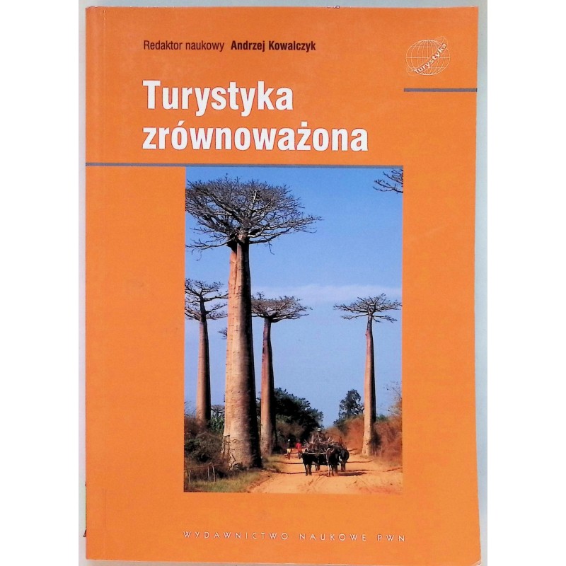 Turystyka zrównoważona Andrzej Kowalczyk