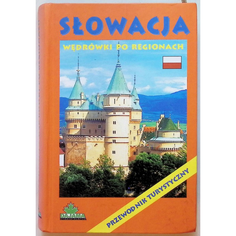 Słowacja wędrówki po regionach