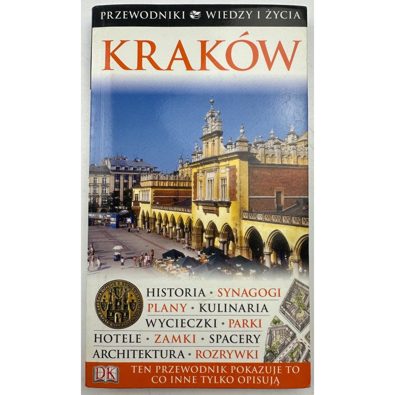 Kraków Przewodnik wiedzy i życia