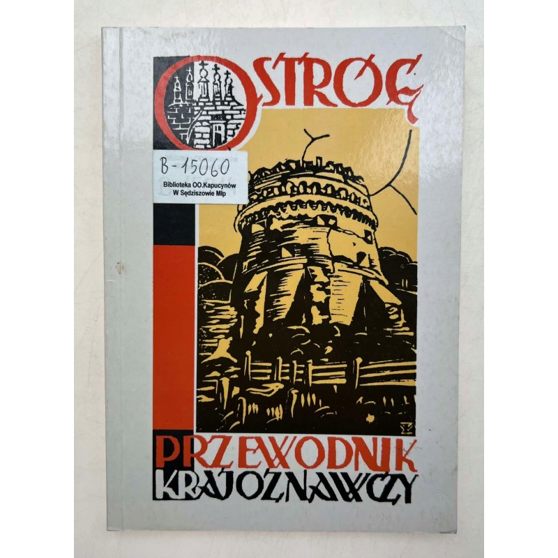 Ostróg Ilustrowany przewodnik krajoznawczy