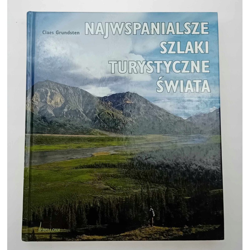 Najwspanialsze szlaki turystyczne świata Claes