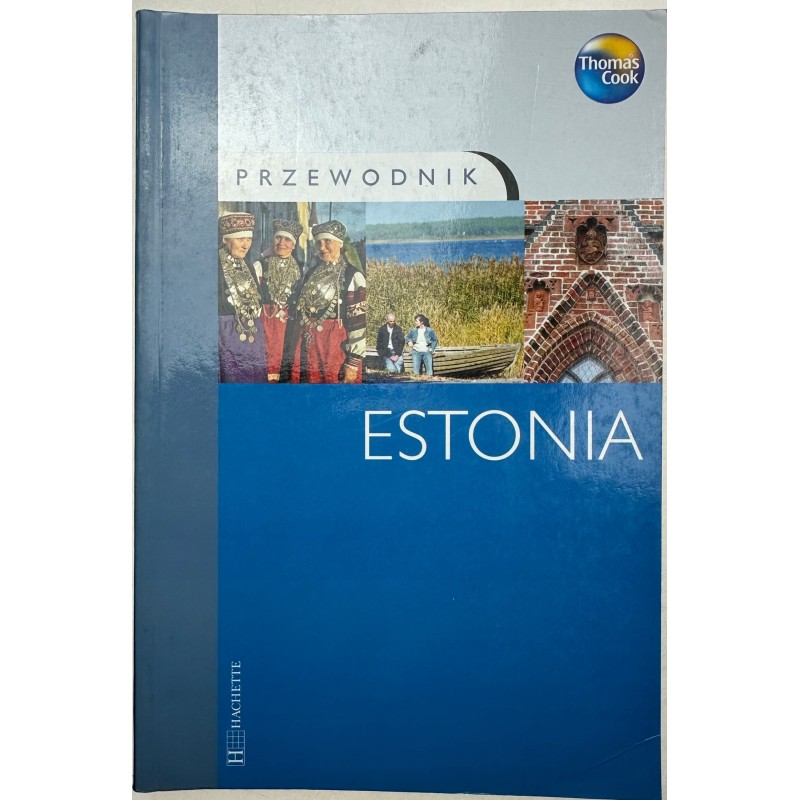 ESTONIA - PRZEWODNIK T, COOK WIEDZY i ŻYCIA Praca zbiorowa