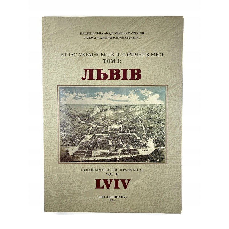 Ukrainian Historic Town Atlas Vol. 1 - Praca zbiorowa