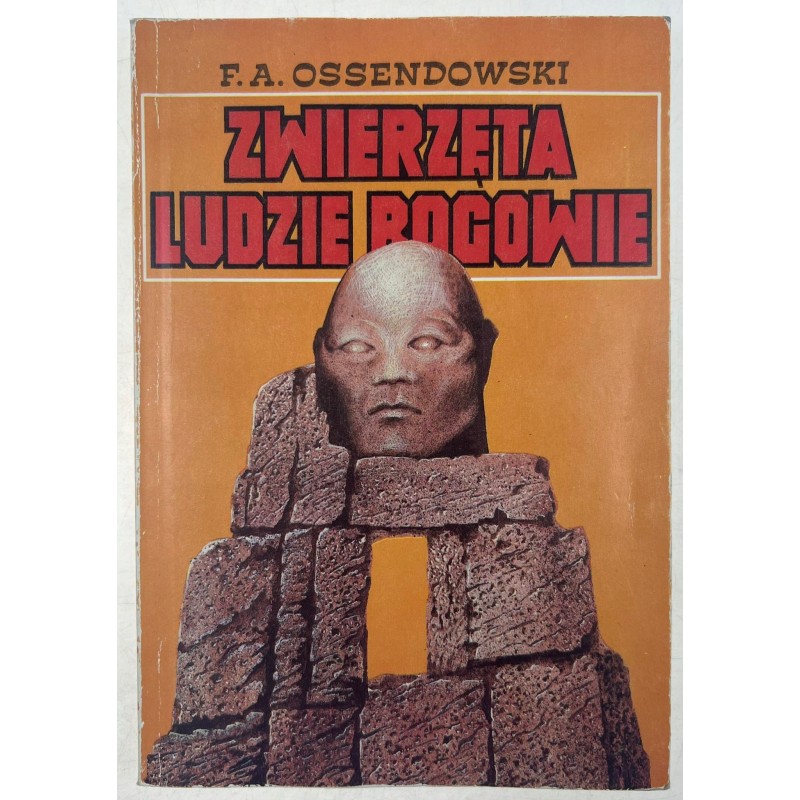 Ossendowski - ZWIERZĘTA LUDZIE BOGOWIE