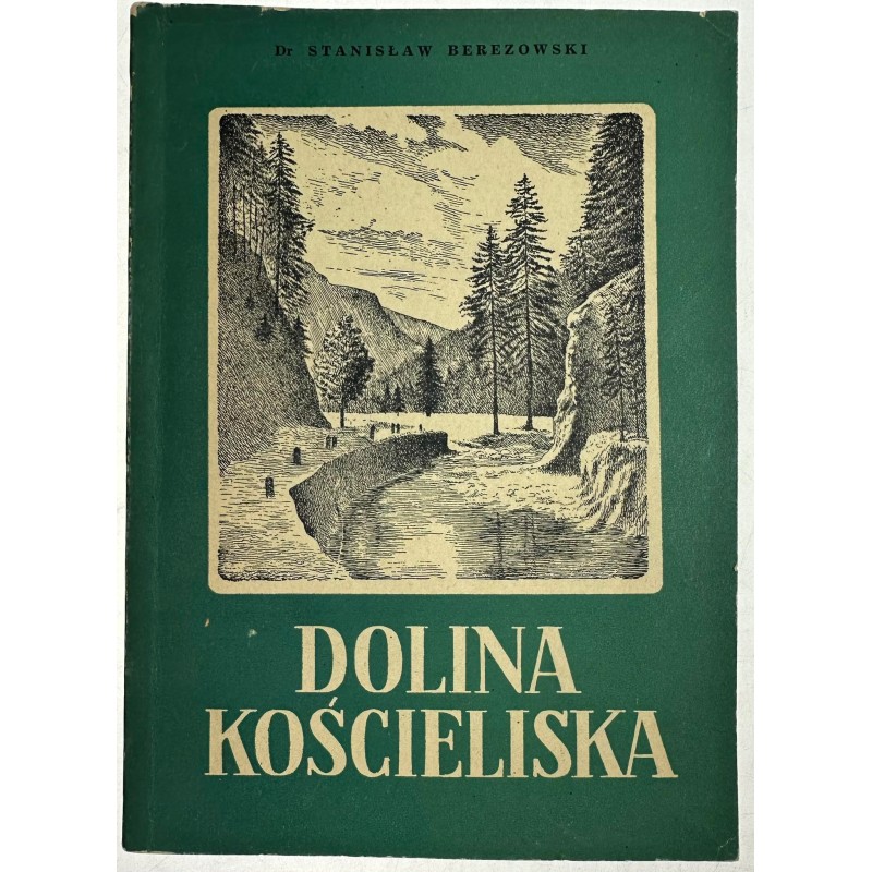 Dolina Kościeliska Stanisław Berezowski