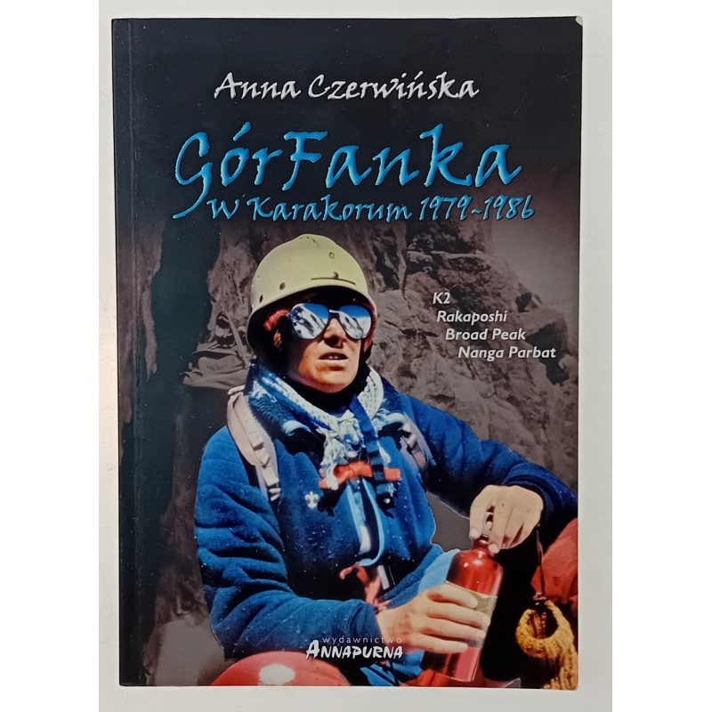 GórFanka w Karakorum 1979-1986 Anna Czerwińska
