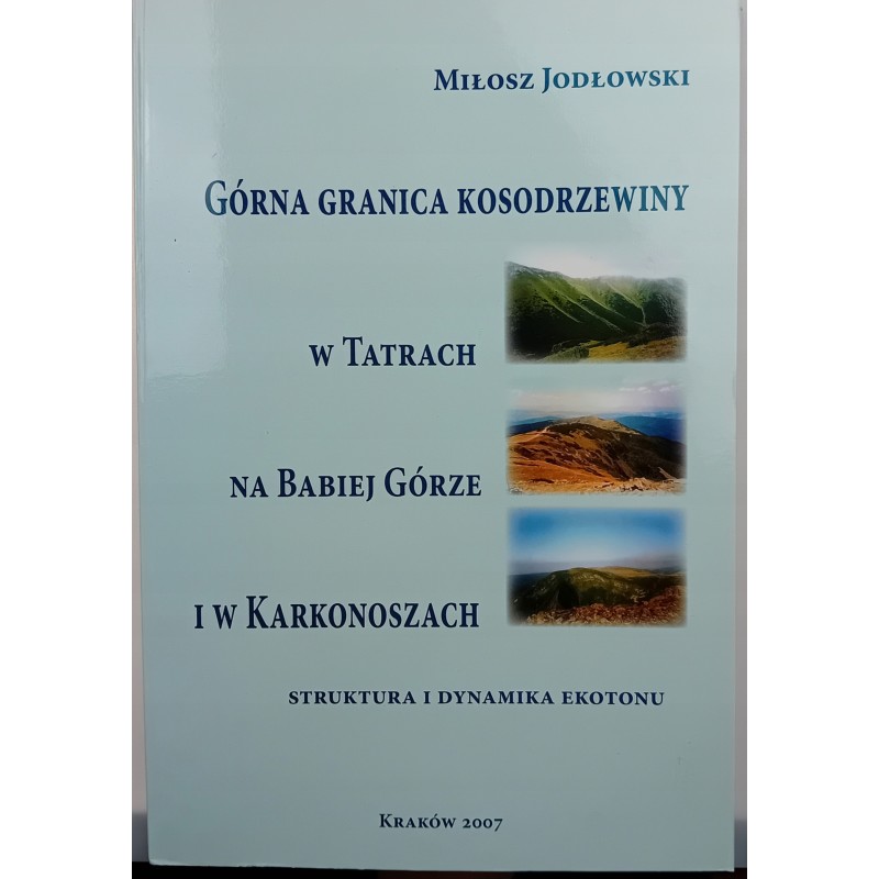 Górna granica kosodrzewiny w Tatrach, na Babiej Górze i w Karkonoszach.