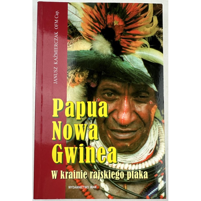 Papua Nowa Gwinea W krainie rajskiego ptaka