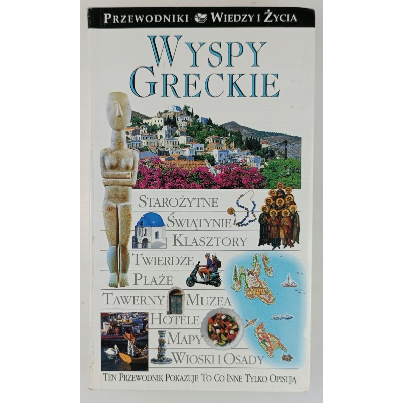 Wyspy greckie Przewodnik wiedzy i życia