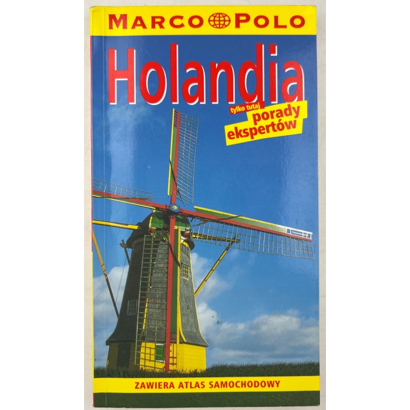 Holandia tylko tutaj porady ekspertów