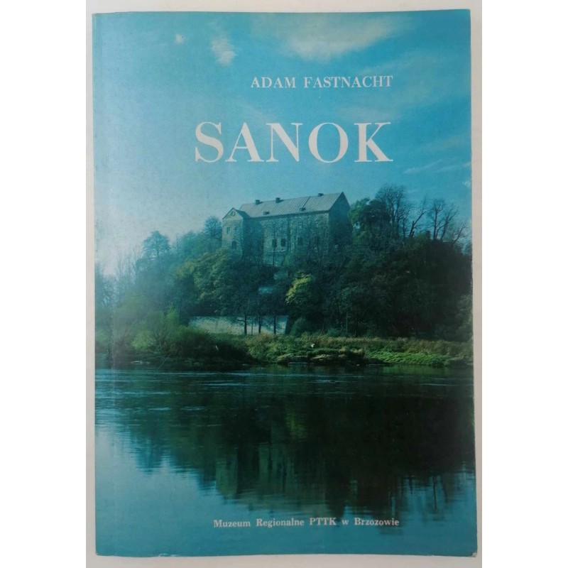 Sanok - Adam Fastnacht