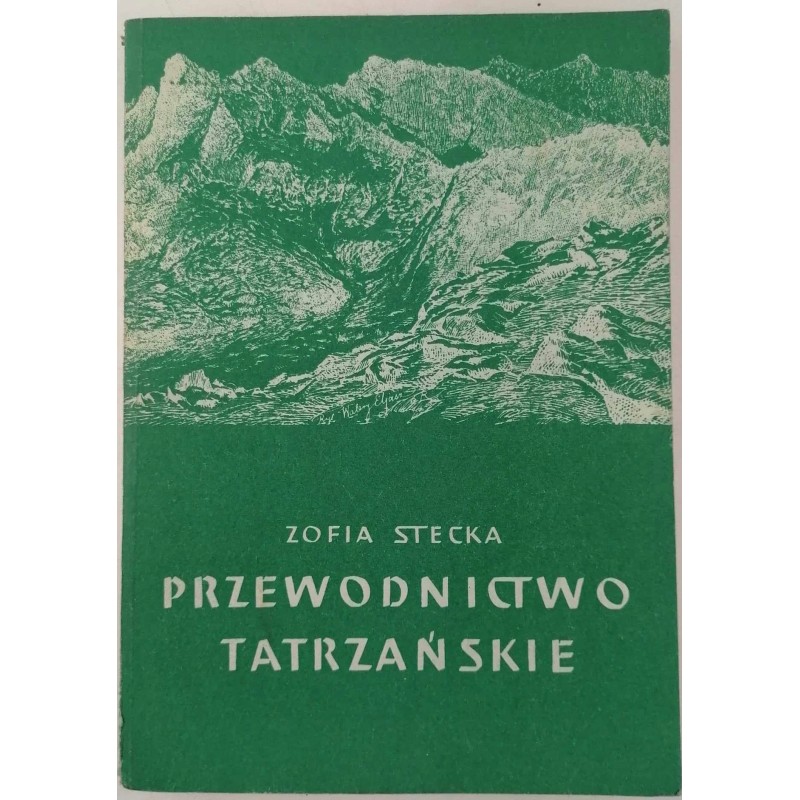 Przewodnictwo tatrzańskie - Zofia Stecka
