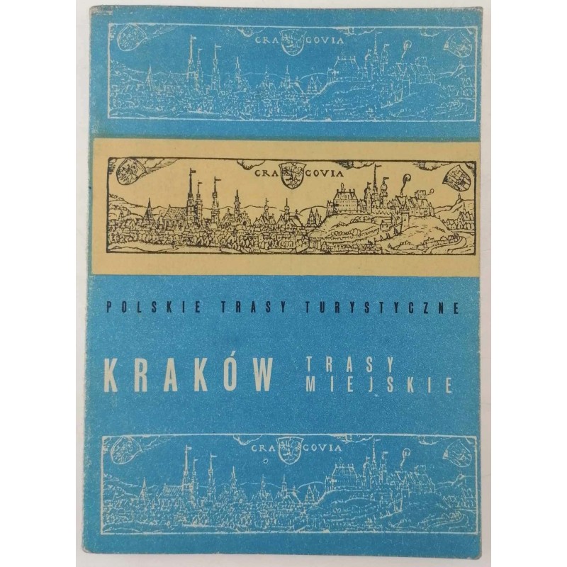 Kraków. Trasy miejskie - Dużyk Francić Lepiarczyk