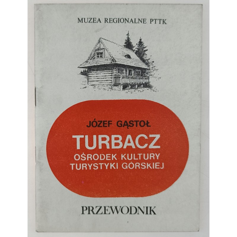 Turbacz ośrodek kultury turystki górskiej