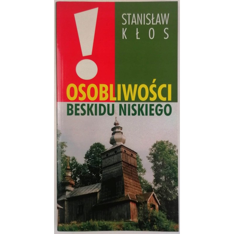 Osobliwości Beskidu Niskiego - Stanisław Kłos