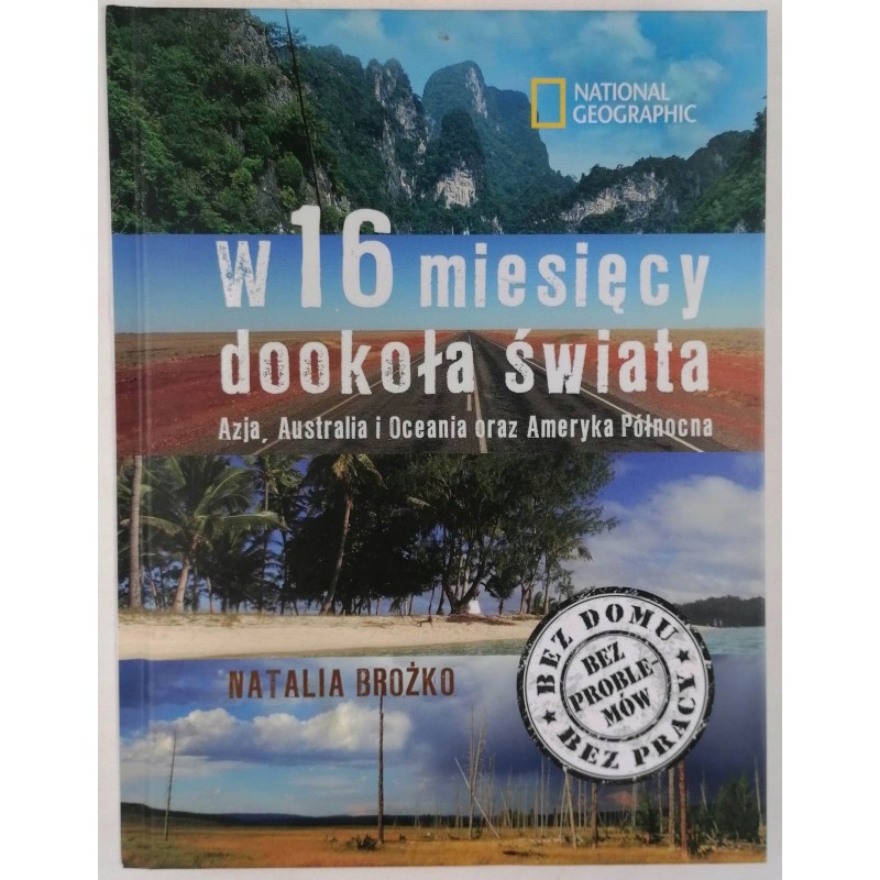 W 16 miesięcy dookoła świata - Natalia Brożko