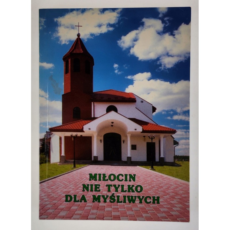 Miłocin nie tylko dla myśliwych