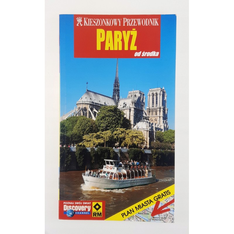 Paryż od środka. Kieszonkowy przewodnik