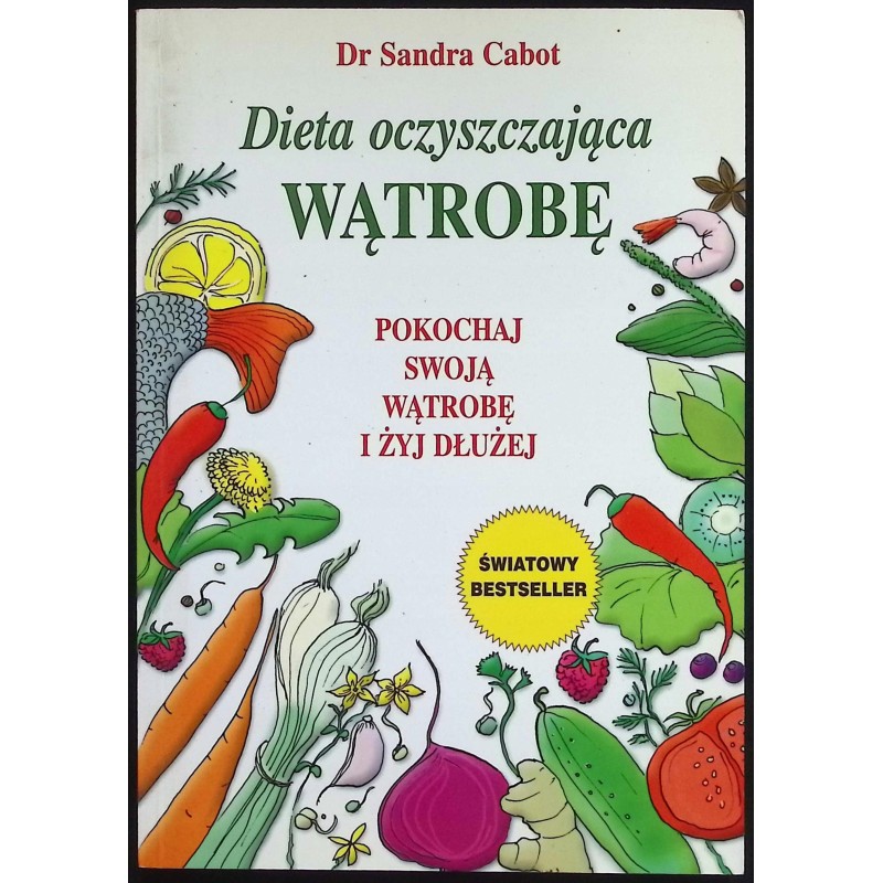 Dieta oczyszczająca wątrobę Sandra Cabot