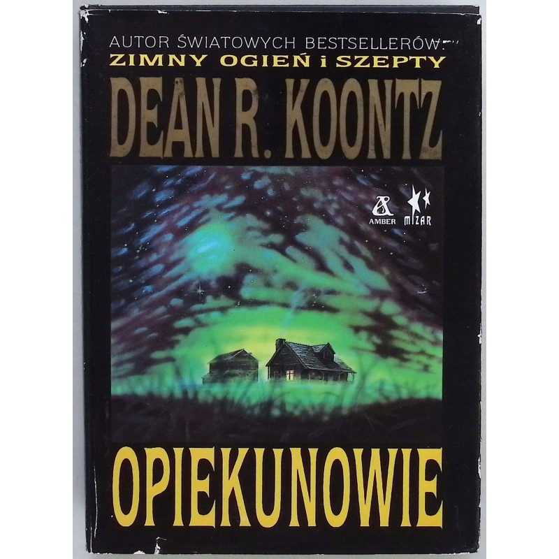 Opiekunowie Dean R. Koontz