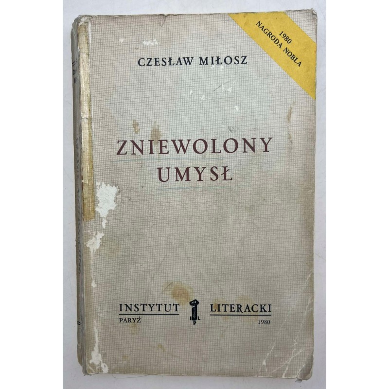Zniewolony umysł Czesław Miłosz