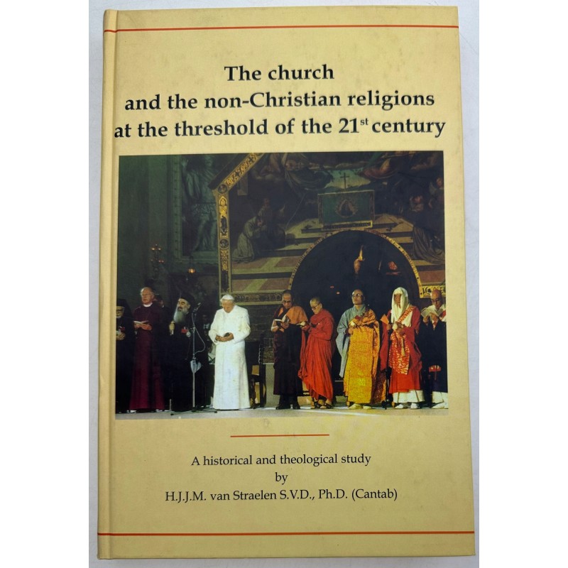 The church and the non Christian religions as the threshold of the 21st cen