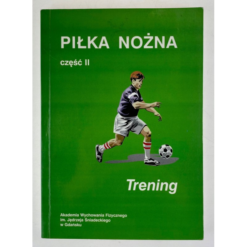 Piłka nożna część 2 Trening J. Czerwiński