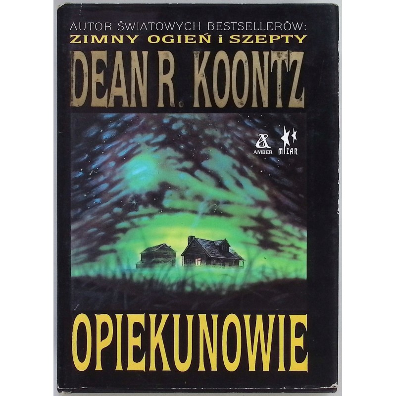 Opiekunowie Dean R. koontz
