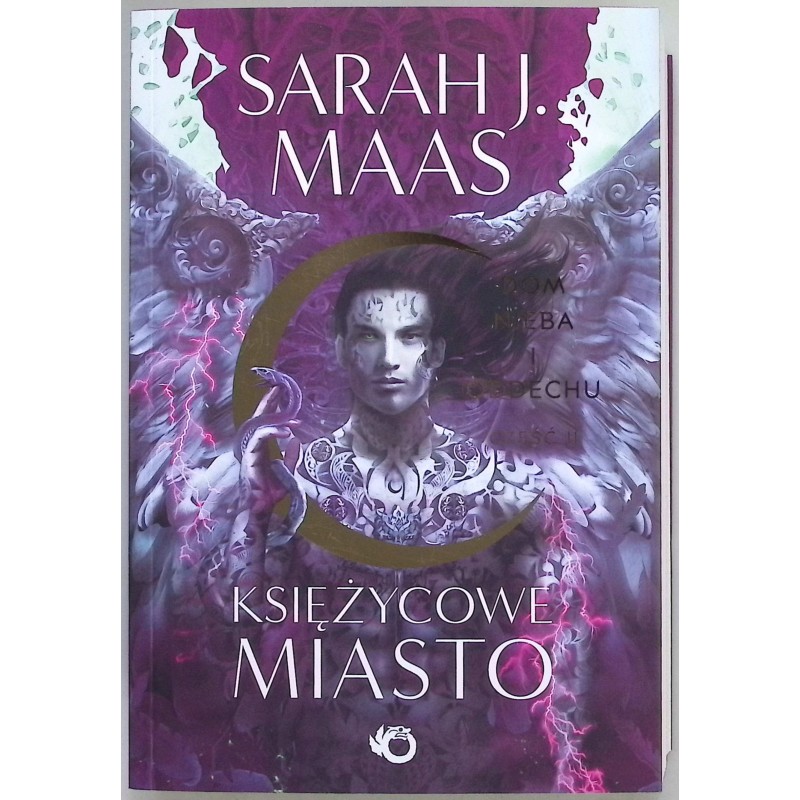 Dom nieba i oddechu. Część II. Księżycowe miasto Sarah J. Maas