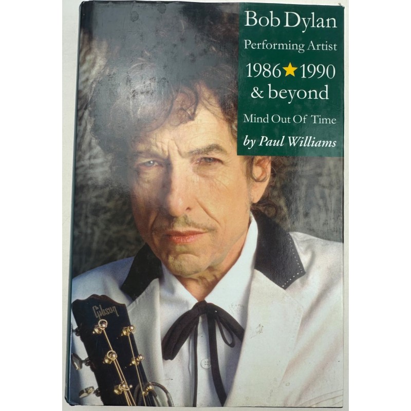 Bob Dylan performing artist 1986-1990 & beyond mind of our time