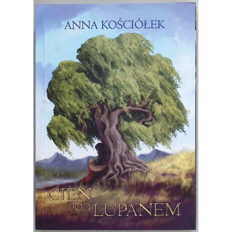 Cień pod lupanem - Anna Kościółek
