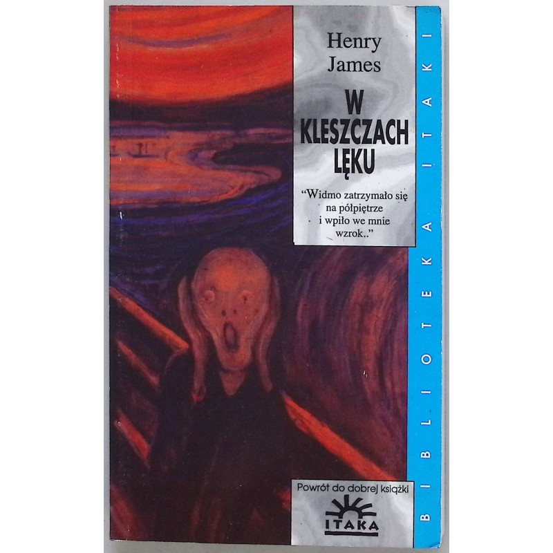 W kleszczach lęku - James