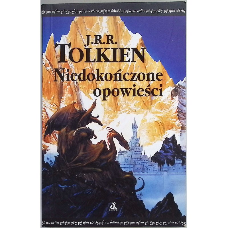 Niedokończone opowieści J.R.R. Tolkien