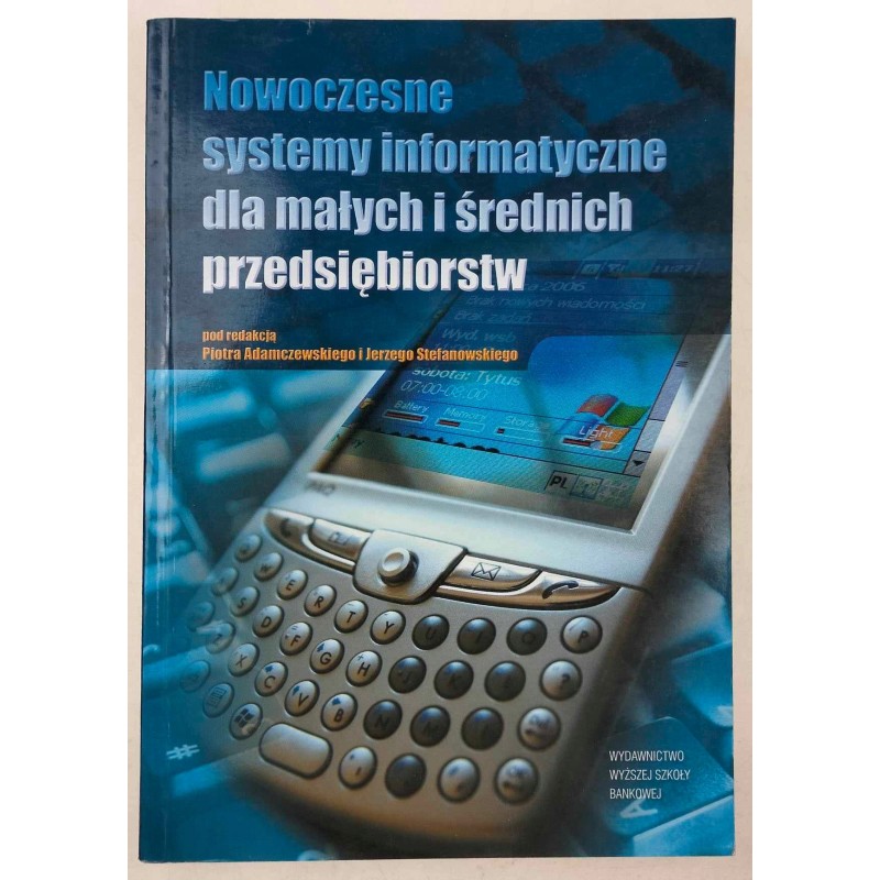 Nowoczesne systemy informatyczne dla małych i średnich przedsiębiorstw