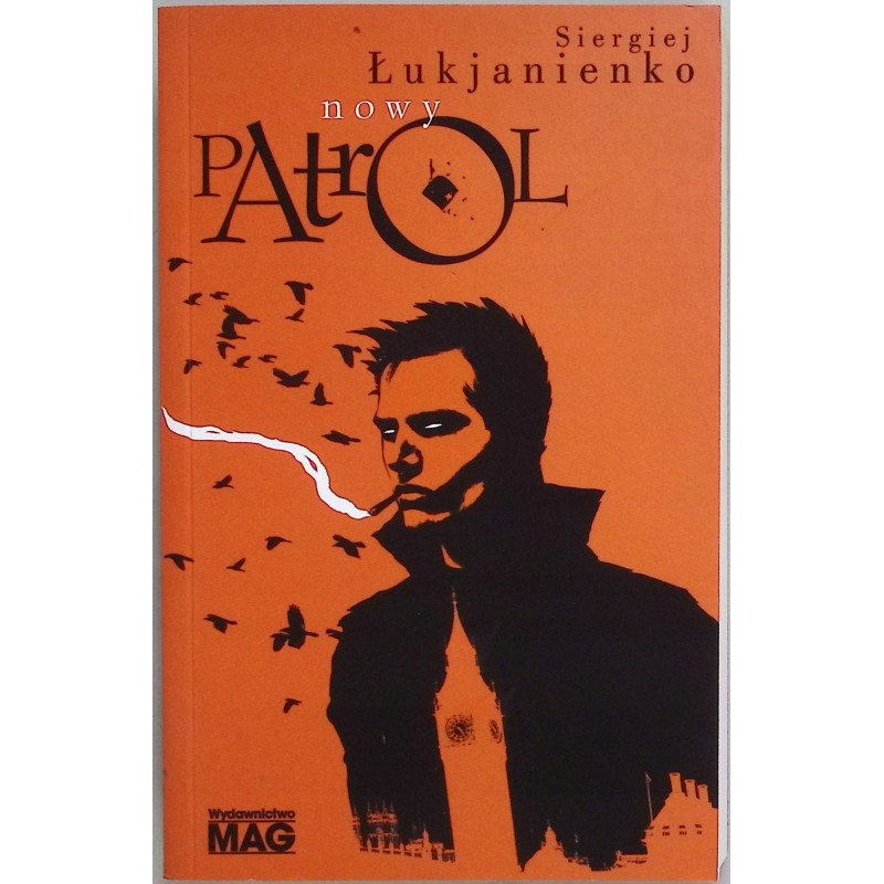 Nowy patrol - Łukjanienko