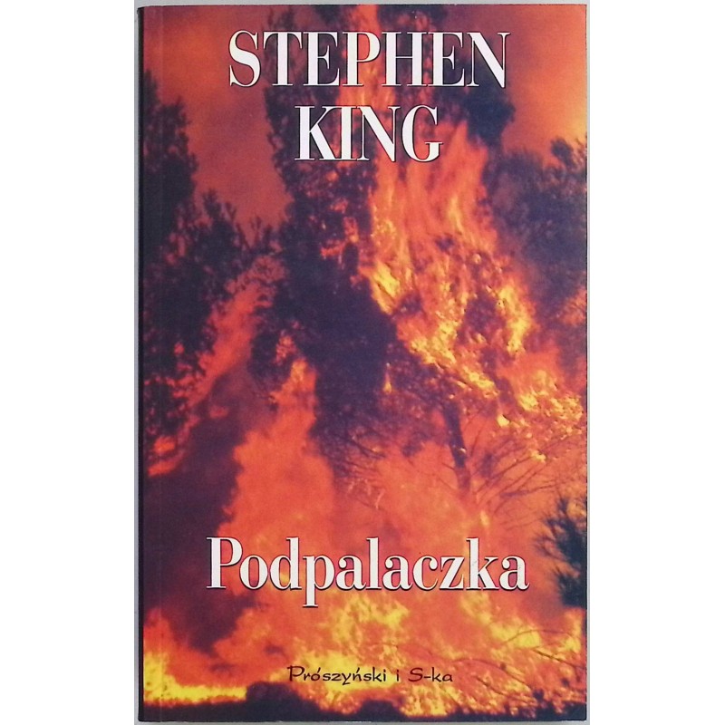 Podpalaczka Stephen King