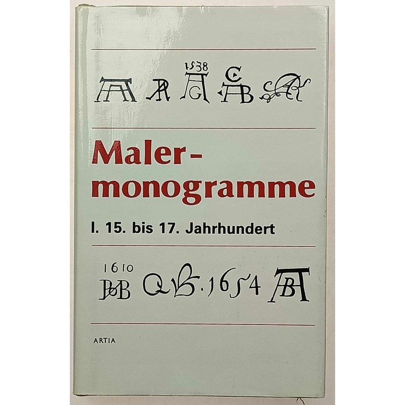 Maler-Monogramme 15 - 17 Jahrhundert