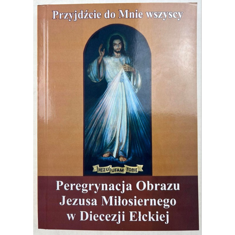 Peregrynacja Obrazu Jezusa Miłosiernego w Diecezji Ełckiej